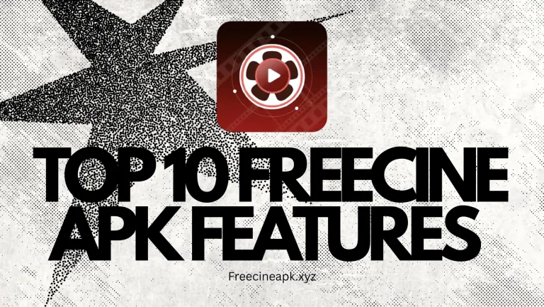 Top 10 FreeCine APK Features